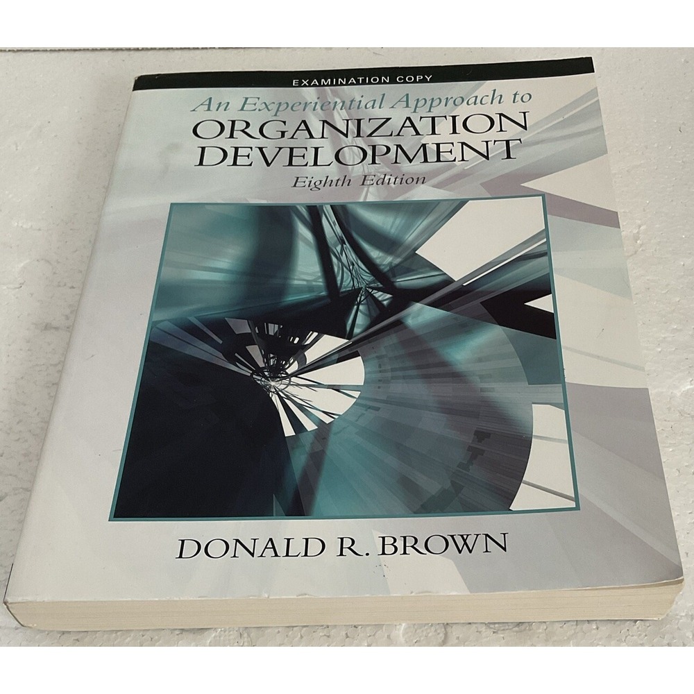 An Experiential Approach to Organization Development - Picture 3 of 7